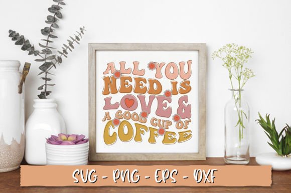 All You Need is Love and a Good Cup of